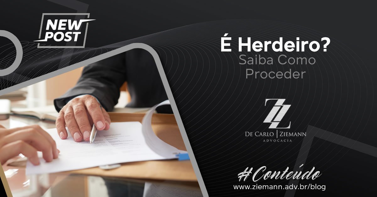 É Herdeiro? Saiba Como Proceder